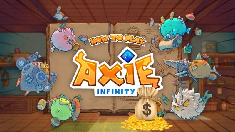 Cách kiếm tiền từ axie infinity có thật không, rút được tiền không?